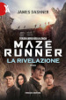 La rivelazione. Maze Runner. Vol. 3